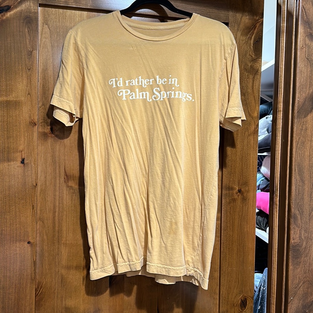 I’d rather be in Palm Springs oversized tee